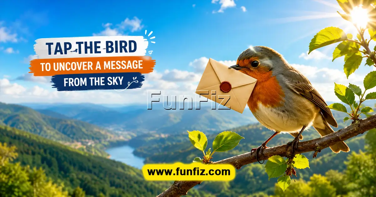 Tap The Bird To Uncover A Message From The Sky