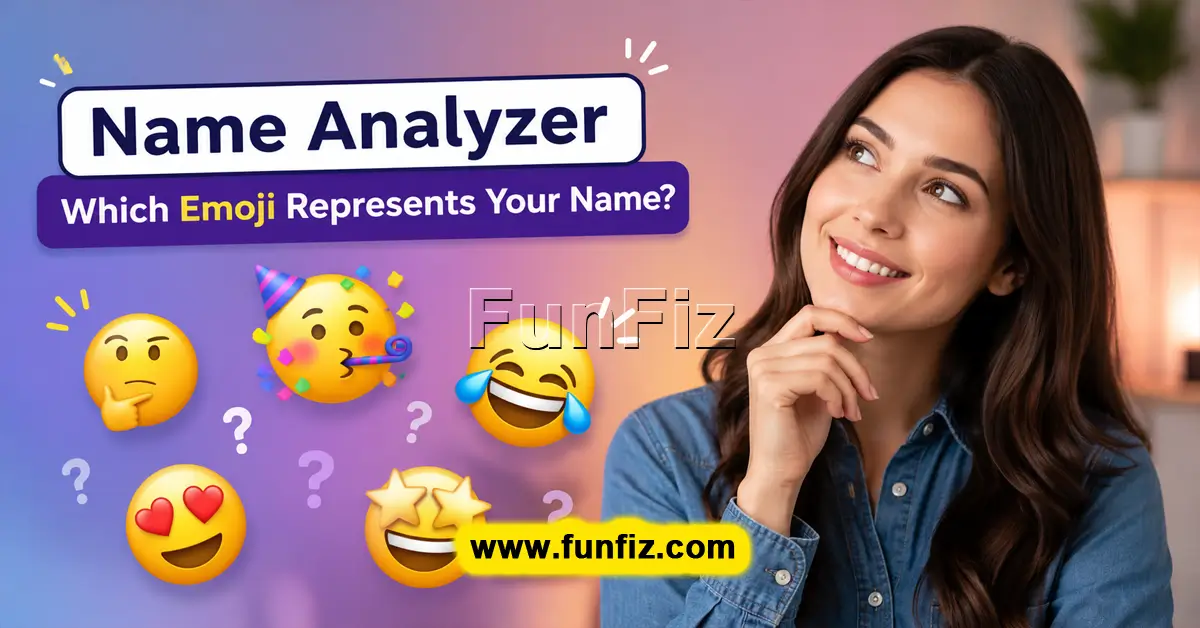 Analyseur de Noms - Quel Emoji Représente Votre Nom ?